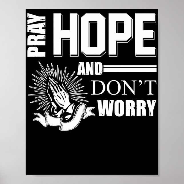Pray Hope and Don't Worry Padre Pio Catholic Poster (Framsidan)