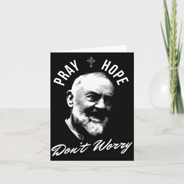 Pray Hope And Don't Worry Saint Padre O  Kort (Framsida)