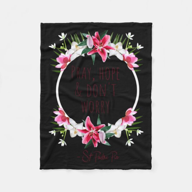 Pray Hope Dont Worry Padre O Prayer Of Calm  Fleecefilt (Framsidan)