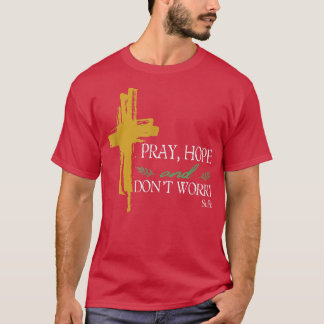 Pray Hope och Bert Worry Padre Pio Catholique Sain T Shirt