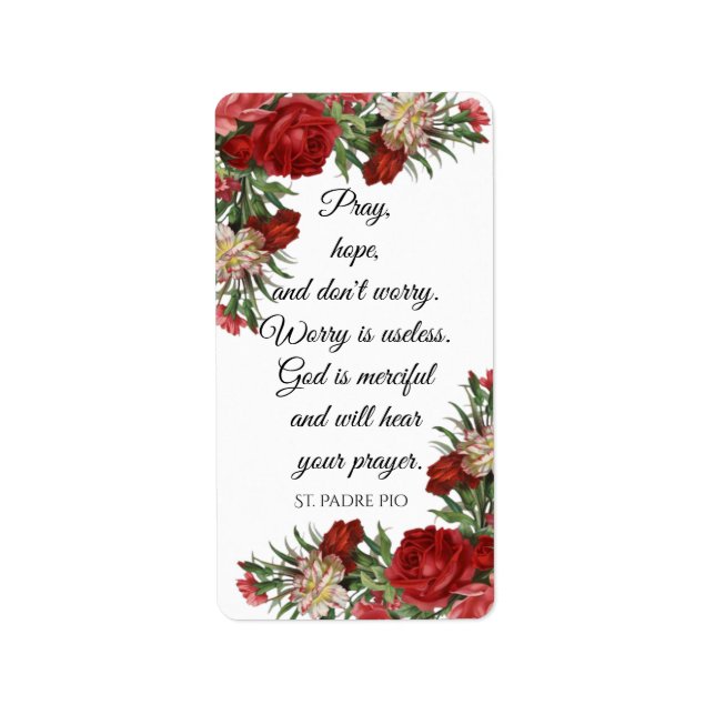 Pray Hope och Worry inte St. Padre Pio Adressetikett (Framsidan)