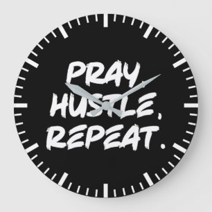 Pray, Hustle, Repeat - Faith, Success Motivational Stor Klocka