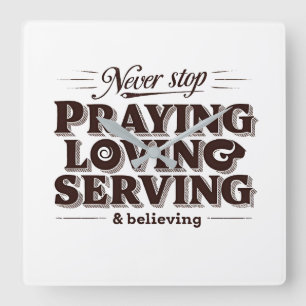 Pray Kärlek - Uppmjukande av den kristna tron Fyrkantig Klocka