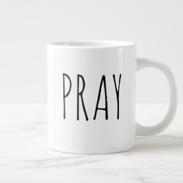 Pray Modern Black White Farmhouse Jumbo Mugg