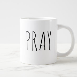 Pray Modern Black White Farmhouse Jumbo Mugg