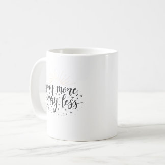 Pray More Worry Less Mug Kaffemugg
