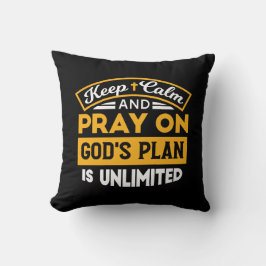 Pray On and Trust God's Unlimited Plan Faith-based Kudde
