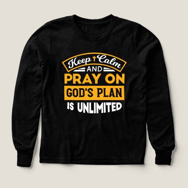 Pray On and Trust God's Unlimited Plan Faith-based T Shirt (Design framsida)
