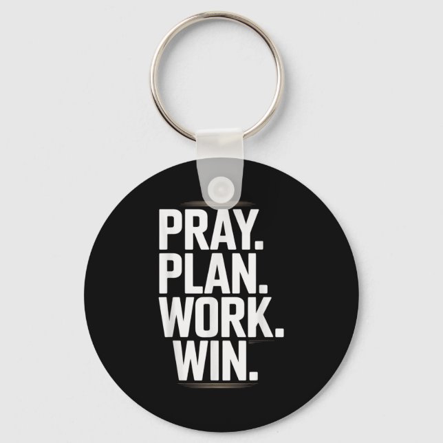 Pray Plan Work Win- Faith Hustle Christian Motivat Nyckelring (Framsida)