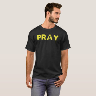 PRAY T-shirt