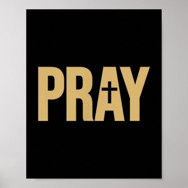 Pray The Word Pray On A Tee  Poster (Framsidan)