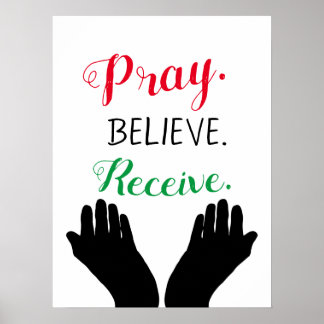 Pray Tro att ta emot kristen inspiration Poster