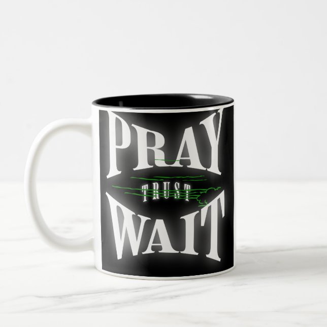 Pray Trust Vänta Christian Faith Två-Tonad Mugg (Vänster)