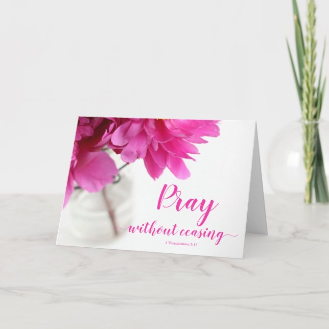 Pray without Ceasing 1 Thessaloniki 5:17 Peony Kort (Framsida)