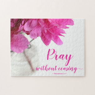 Pray without Ceasing 1 Thessaloniki 5:17 Peony Pussel