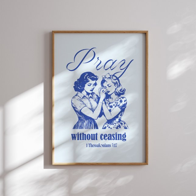 Pray without Ceasing Christian Poster (Skapare uppladdad)