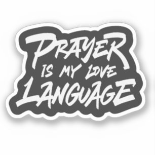 Prayer är Mitt Kärlek språk Klistermärken