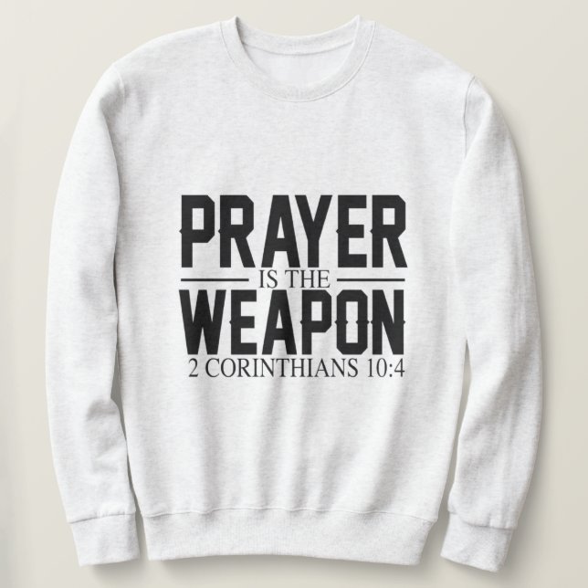 Prayer är Weapon Lång Ärmad Tröja (Design framsida)