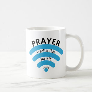 PRAYER BÄTTRE ÄN WIFI Motivational Kaffemugg