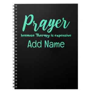 Prayer Beats Therapy Funny Personlig Anteckningsbok