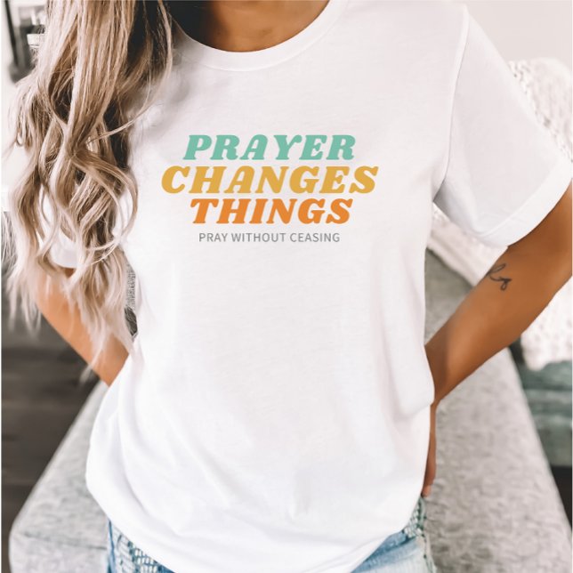 Prayer Changes Sak Bible Verse Christian Gift T T Shirt (Skapare uppladdad)
