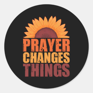 Prayer Changes Sak Pray Intercessory Prayer Runt Klistermärke