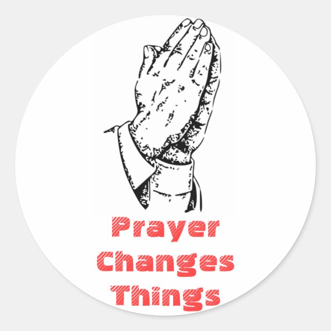 Prayer Changes Sak Runt Klistermärke (Framsida)
