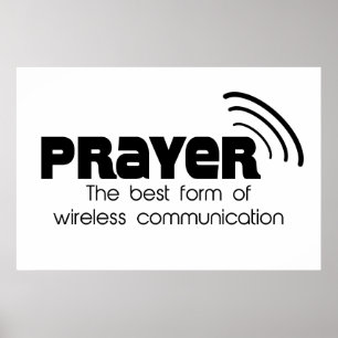 Prayer den bästa formen av kommunikation Poster