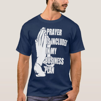Prayer finns med i min affärsplan för Chef1 T Shirt