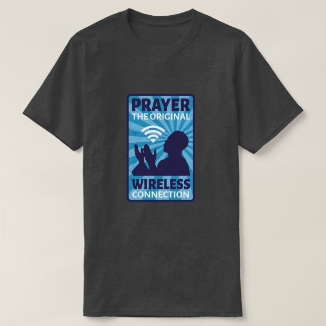 Prayer för den ursprungliga Trådlösan-anslutningen T Shirt (Design framsida)