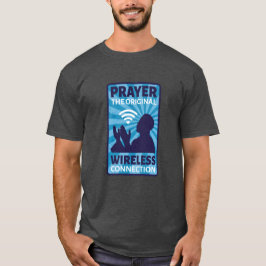 Prayer för den ursprungliga Trådlösan-anslutningen T Shirt