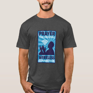 Prayer för den ursprungliga Trådlösan-anslutningen T Shirt
