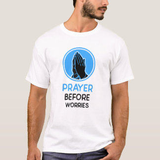 PRAYER FÖRE ARBETEN T SHIRT