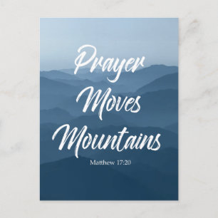 PRAYER MOVES MOUNTAINS POSTCARD VYKORT
