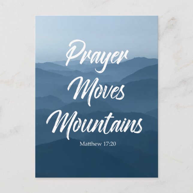 PRAYER MOVES MOUNTAINS POSTCARD VYKORT (Framsida)