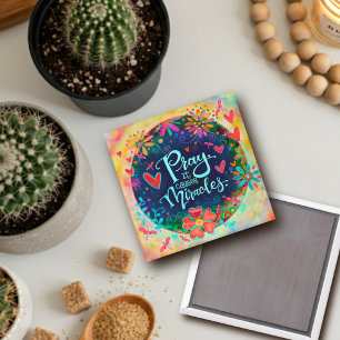 "Prayer orsakar Miracles"Inspirief Magnet