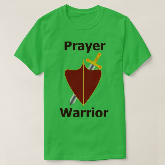 Prayer Warrior 1 T Shirt (Design framsida)