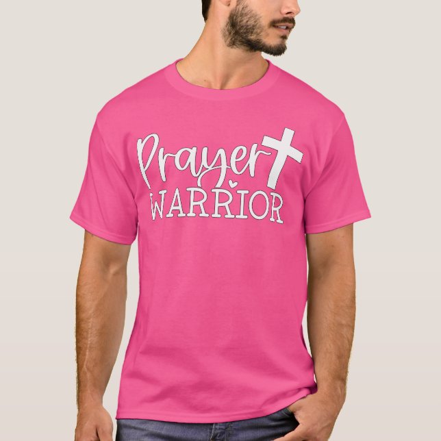 Prayer Warrior Christian Quote Jesus Bible T Shirt (Framsida)