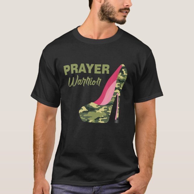 Prayer Warrior Faith Camo Högklackars Christian T Shirt (Framsida)