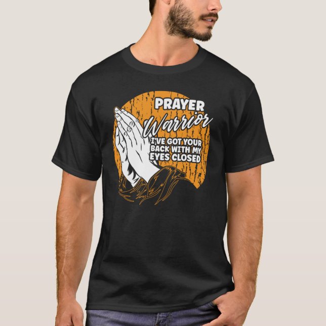 Prayer Warrior, jag har Har dina återgångsofferter T Shirt (Framsida)
