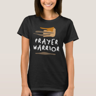 Prayer Warrior - Stark och kraftfull kristen T Shirt