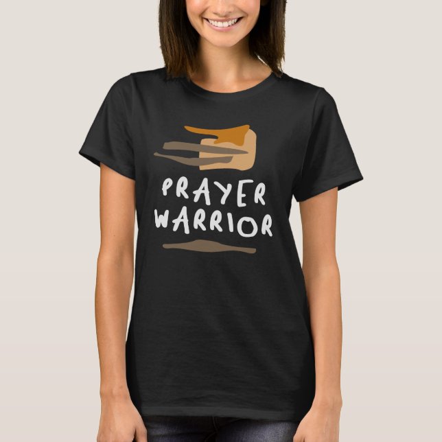 Prayer Warrior - Stark och kraftfull kristen T Shirt (Framsida)