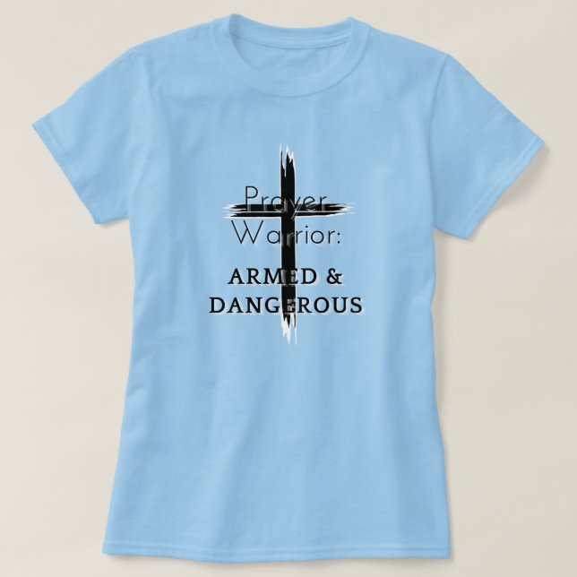 Prayer Warrior T Shirt (Design framsida)