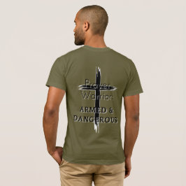 Prayer Warrior T Shirt