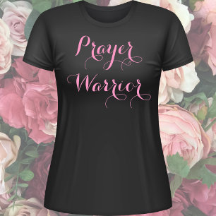 Prayer Warrior T Shirt