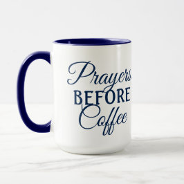 "Prayers before Coffee" Two-Tone Christian Mugg