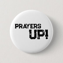 Prayers Up-Button White