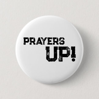 Prayers Up-Button White Knapp