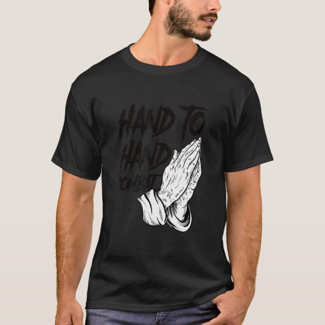 Praying Hands Christian Hand To Hand Combat T Shirt (Framsida)