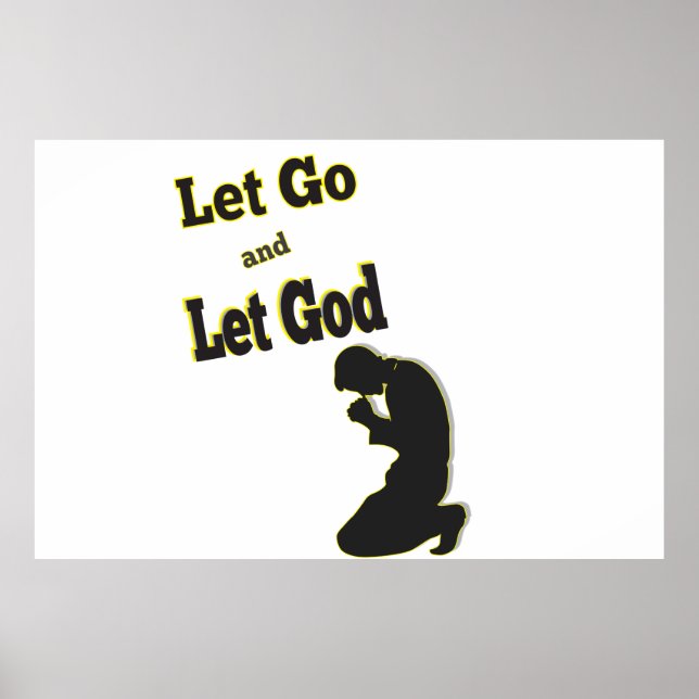 Praying Kneeling Man Let Go Let God Poster (Framsidan)